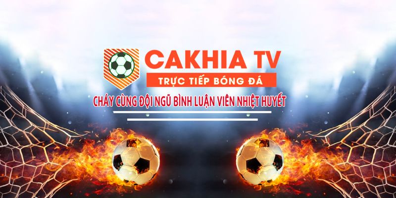 Kênh trực tiếp bóng đá có BLV Cakhia TV